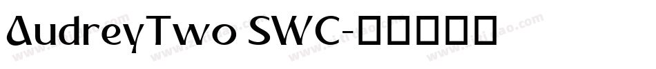 AudreyTwo SWC字体转换